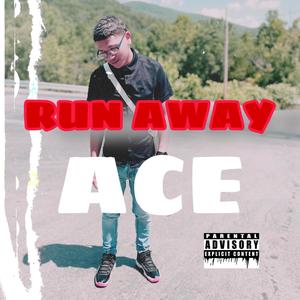 Run Away (Explicit)