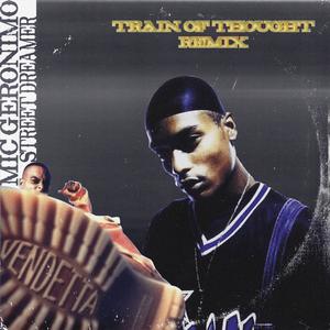 Train Of Thought (REMIX) [Explicit]