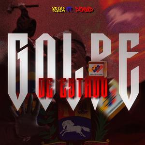 Brake - GOLPE DE ESTADO (feat. Demond|Explicit)