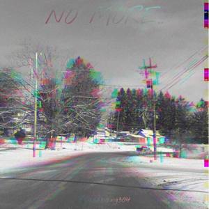 NO MORE (Explicit)