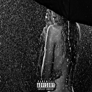 Rain On Me (Explicit)