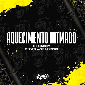 Aquecimento Hitmado (Explicit)