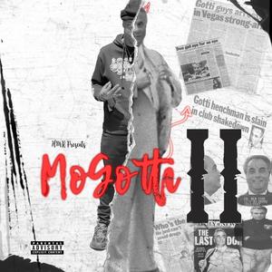 MO GOTTI 2 (Explicit)