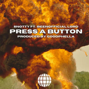 Press A Button (feat. BeenofficialLord) (Explicit)