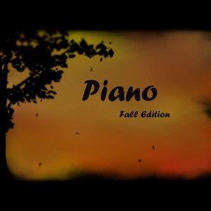 Piano - Fall Edition