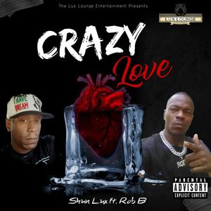 Crazy Love (Explicit)