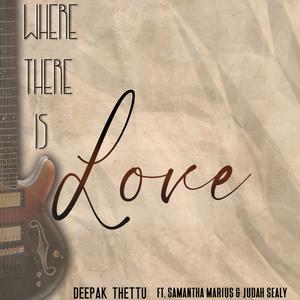 Where There Is Love (feat. Samantha Marius & Judah Sealy)