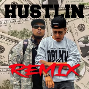 Hustlin (Remix)