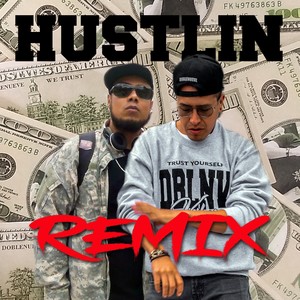 Hustlin (Remix|Explicit)