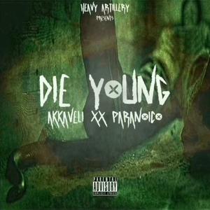 Die Young (Explicit)