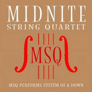 Midnite String Quartet - B.Y.O.B.