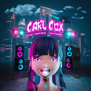 Carl Cox (Explicit)