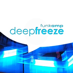 Deep Freeze (A House, Funk, Concept Album)