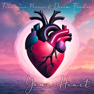 Your Heart (Radio Edit)