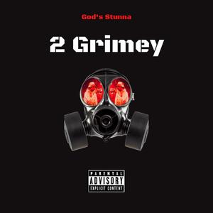 2 Grimey (Explicit)