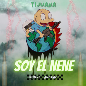 Soy El Nene (Explicit)