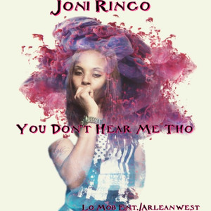 You Don't Hear Me Tho (Single) [Explicit]