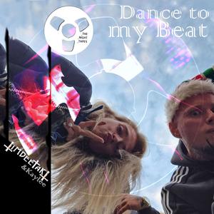 Dance To My Beat