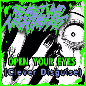 Open Your Eyes (Clever Disguise) [Explicit]