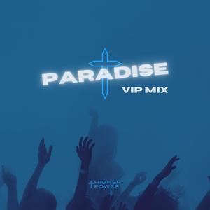 Paradise (VIP Mix)