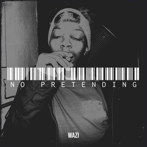 No Pretending (Explicit)