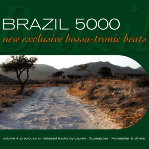 Brazil 5000 vol.4 (New Exclusive Bossa-Tronic Beats)