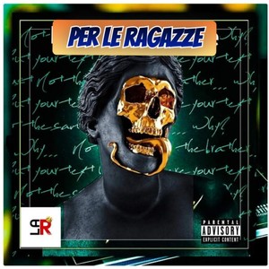 Per le raggaze (Explicit)