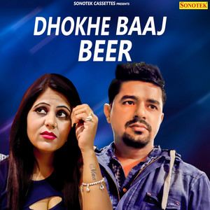 Dhokhe Baaj Beer