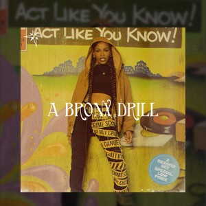 A Bronx Drill (Explicit)