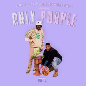 Purple (Intro) (Explicit)