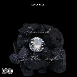 Diamond In The Rough (Explicit)