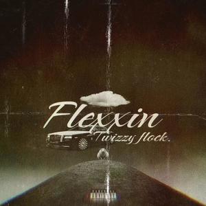 Flexxin (Explicit)