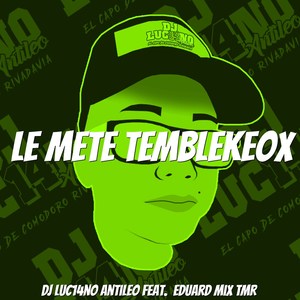 Le Mete Temblekeox