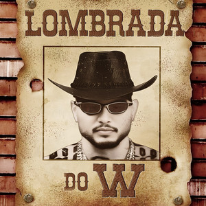 Lombrada do W (Explicit)