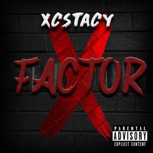 X-Factor (Explicit)