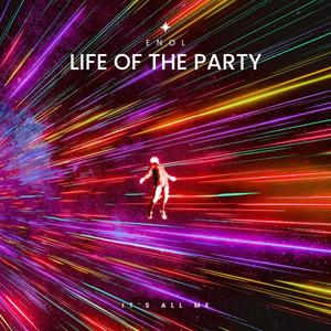 Life of the Party (Explicit)