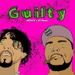 Guilty (feat. D.Treez) [Explicit]