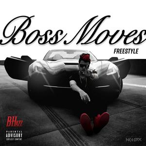 Boss Moves (Explicit)