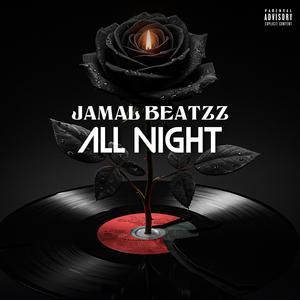 ALL NIGHT (Explicit)