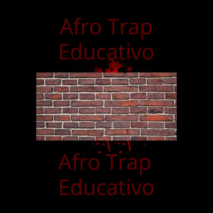 Afro Trap Educativo