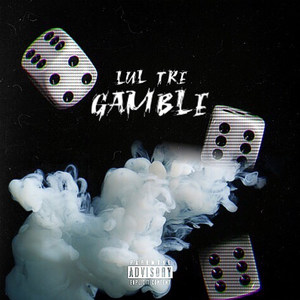 Gamble (Explicit)