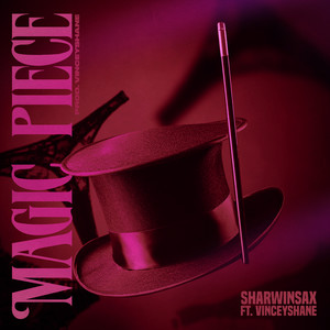 Magic Piece (Explicit)