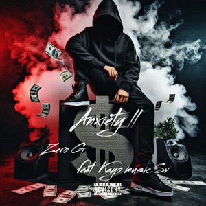 Anxiety ll (Explicit)