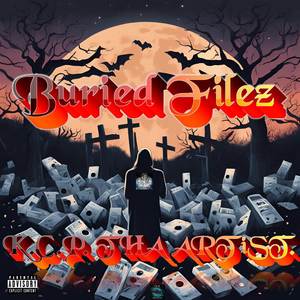 Buried Filez (Explicit)