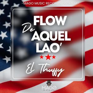 Flow De Aquel Lao