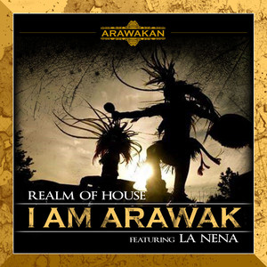 I Am Arawak (Instrumental Mix)