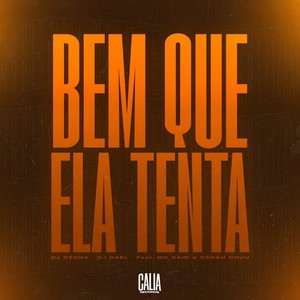 Bem Que Ela Tenta (Explicit)