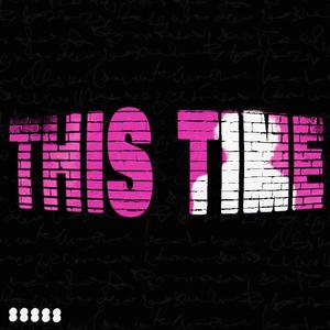This Time (Explicit)
