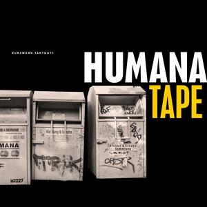 Humana Tape (Explicit)