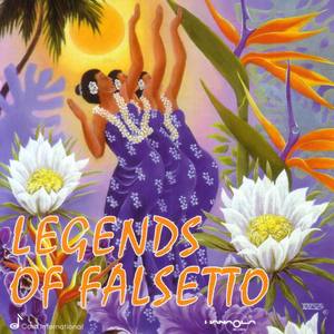 Legends Of Falsetto - Hawaii's Legendary Voices